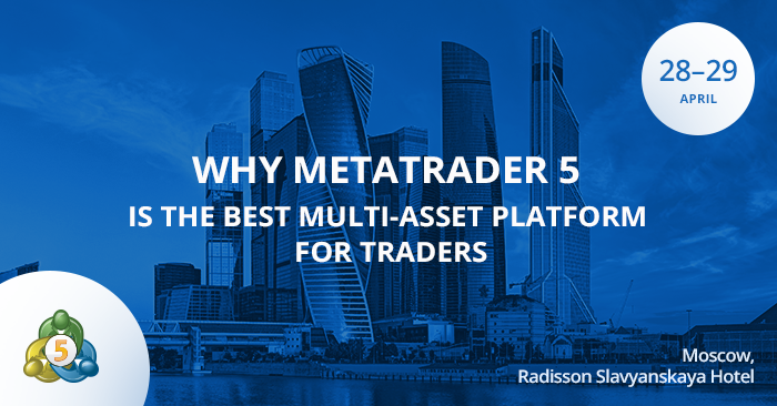 MetaQuotes Software will participate in Moscow Financial Expo 2017 MetaQuotes Software will participate in Moscow Financial Expo 2017