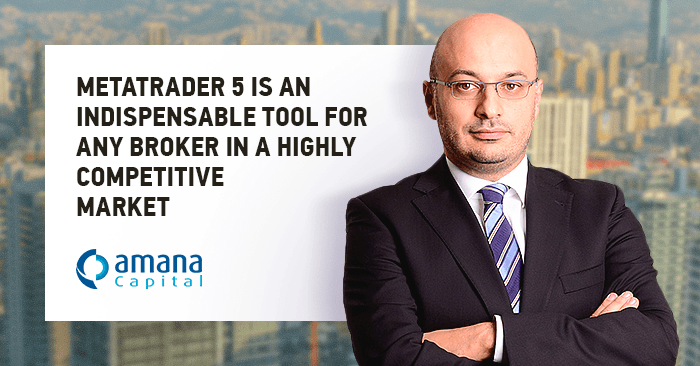 Amana Capital offers MetaTrader 5 to clients Ahmad Khatib, CEO of Amana Capital
